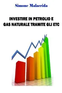 Investire in petrolio e gas naturale tramite gli ETC_cover