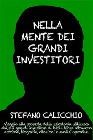 Nella mente dei grandi investitori