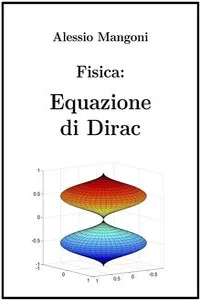 Fisica: Equazione di Dirac_cover