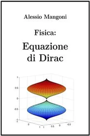 Fisica: Equazione di Dirac