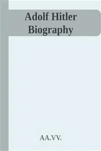 Adolf Hitler Biography_cover