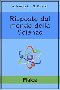 Risposte dal mondo della Scienza: Fisica_cover