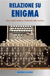 Relazione su Enigma: Macchina Crittografica Tedesca_cover