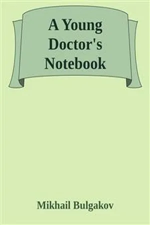 A Young Doctor's Notebook