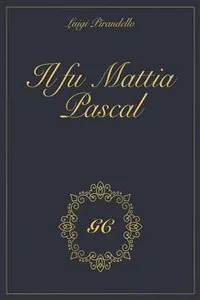 Il fu Mattia Pascal gold collection_cover