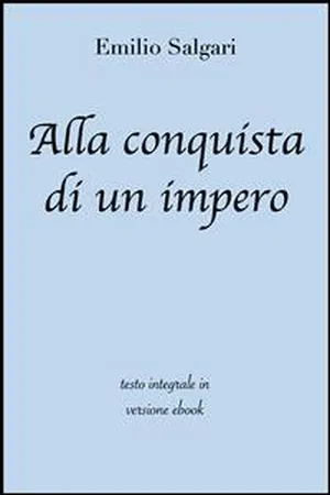 Alla conquista di un impero di Emilio Salgari in ebook