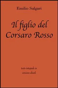 Il figlio del corsaro rosso di Emilio Salgari in ebook_cover