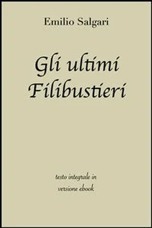 Gli ultimi Filibustieri di Emilio Salgari in ebook