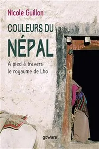 Couleurs du Népal. A pied à travers le royaume de Lho_cover