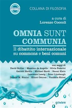 Omnia sunt communia. Il dibattito internazionale su commons e beni comuni