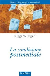 La condizione postmediale_cover