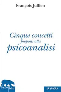 Cinque concetti proposti alla psicoanalisi_cover