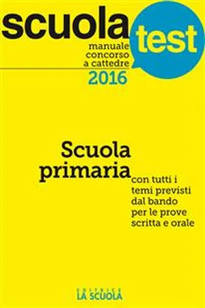 Manuale concorso a cattedre 2016. Scuola primaria