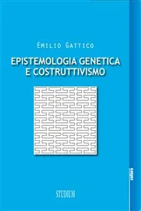 Epistemologia genetica e costruttivismo_cover