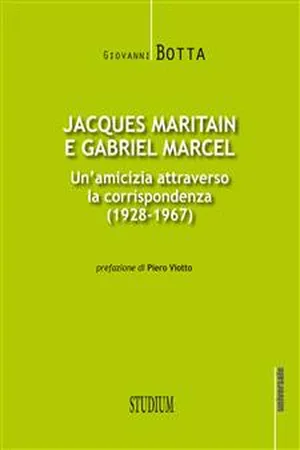 Jacques Maritain e Gabriel Marcel