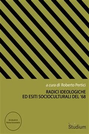 Radici ideologiche ed esiti socioculturali del '68