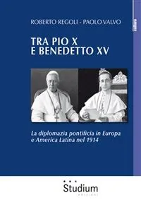 Tra Pio X e Benedetto XV_cover