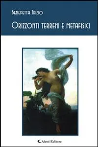 Orizzonti terreni e metafisici_cover