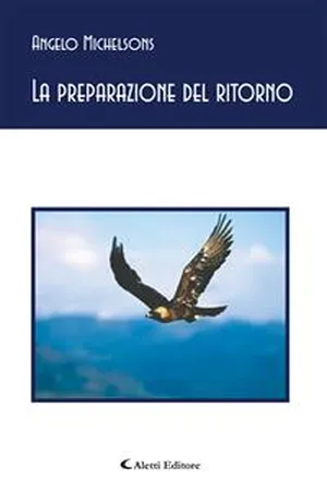 La preparazione del ritorno - Occorre una vita per diventare bambini