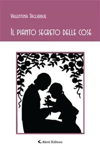 Il pianto segreto delle cose_cover