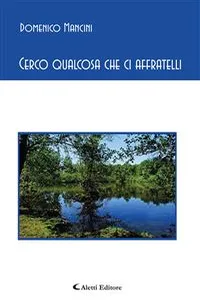 Cerco qualcosa che ci affratelli_cover