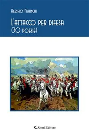 L'attacco per difesa (30 poesie)