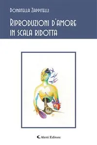 Riproduzioni d'amore in scala ridotta_cover