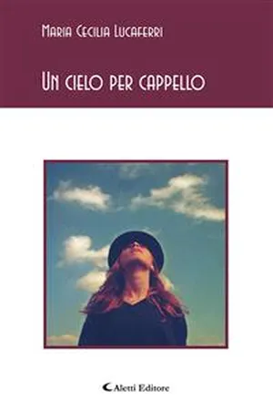 Un cielo per cappello