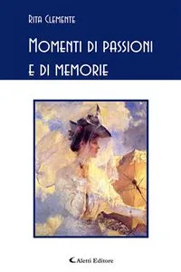 Momenti di passioni e di memorie_cover