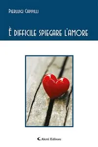 È difficile spiegare l'amore_cover