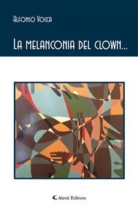 La melanconia del clown..._cover