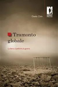 Tramonto globale. La fame, il patibolo, la guerra_cover