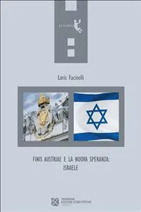 Finis Austriae e la nuova speranza: Israele_cover