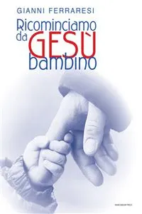 Ricominciamo da gesù bambino_cover