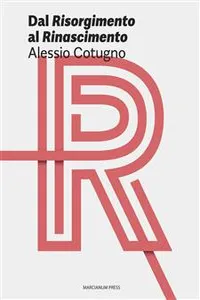 Dal Risorgimento al Rinascimento_cover