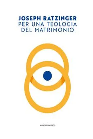 Per una teologia del matrimonio