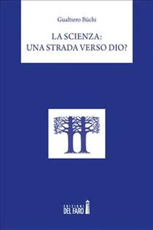 La Scienza: una strada verso Dio?