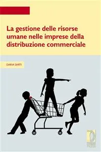 La gestione delle risorse umane nelle imprese della distribuzione commerciale_cover