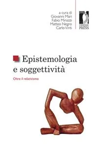 Epistemologia e soggettività. Oltre il relativismo_cover