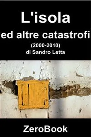 L'isola ed altre catastrofi