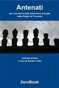 Antenati: per una storia delle letterature europee: volume primo_cover