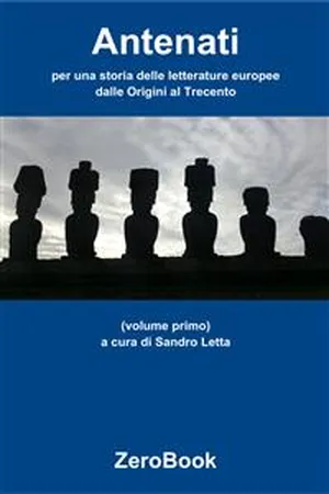 Antenati: per una storia delle letterature europee: volume primo