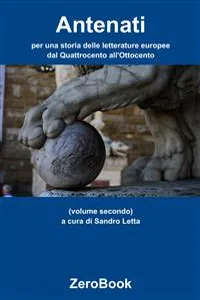 Antenati: per una storia delle letterature europee: dal Quattrocento all'Ottocento_cover