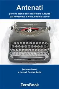 Antenati: per una storia delle letterature europee: dal Novecento al Ventunesimo secolo_cover