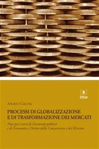 Processi di globalizzazione e di trasformazione dei mercati_cover