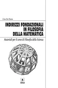 Indirizzi fondazionali in filosofia della Matematica_cover