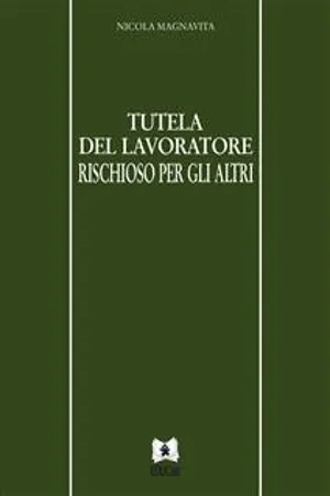 Tutela del lavoratore richioso per gli altri