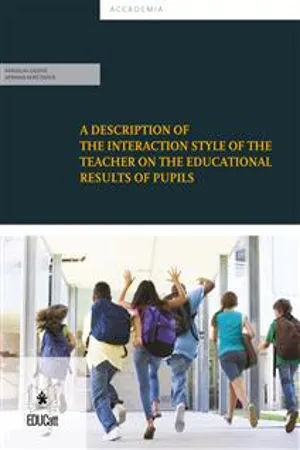 A description of the interaction style of the teacher on the educational results of pupils