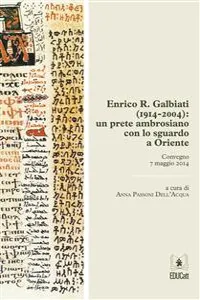 Enrico R. Galbiati: un prete ambrosiano con lo sguardo a Oriente_cover