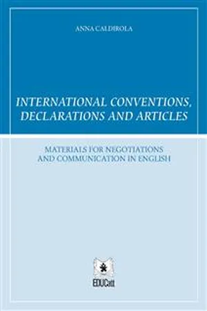 International conventions, decalrations and articles